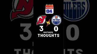 NJ Devils vs Edmonton Oilers  Postgame Thoughts shorts [upl. by Seaver]