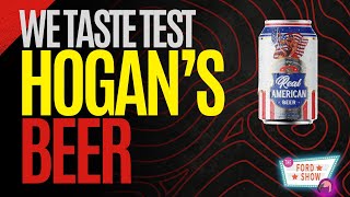 We Taste Test Hulk Hogans Real American Beer [upl. by Briggs587]