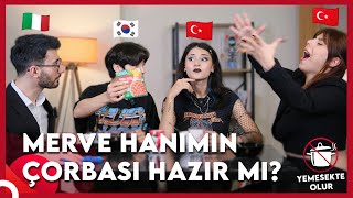 YEMESEKTE OLUR 2SEZON 1 BÃ–LÃœM  MERVE HANIMIN Ã‡ORBASI HAZIR MI [upl. by Ynabla]