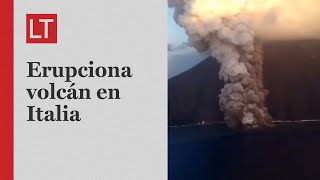 Espectacular erupción del volcán Stromboli en Italia [upl. by Jane]