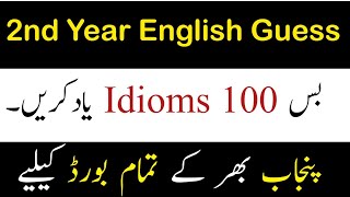 100 Important Idioms 2nd year English 2024 Important Idioms english guesspaper guesspaper2024 [upl. by Howlan]