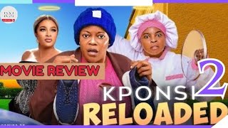 KPONSI RELOADED  2 Trending Nollywood Nigerian Movie Review Eve Esin Georgina Ibeh 2024 [upl. by Malvie]