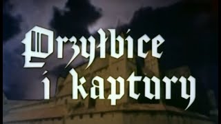 Przyłbice i Kaptury  Serial 1985 Odcinek 1 Porwanie [upl. by Ativet]