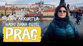 Prag  Hayat Bana Güzel  Şenay Akkurt [upl. by Nilats553]