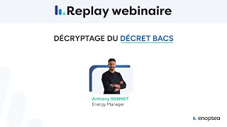 Décryptage du décret BACS [upl. by Gratianna752]