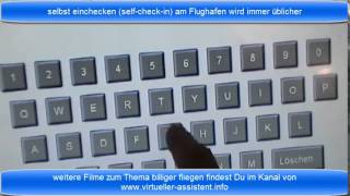 Wie geht selbst einchecken selfcheckin am Flughafen [upl. by Pernas]