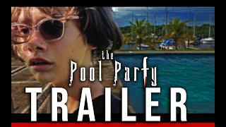 The Pool Party Trailer [upl. by Salomi]