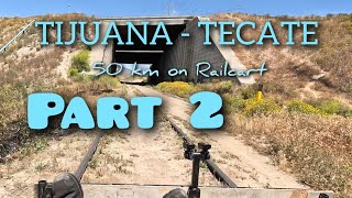 Railcart in Tijuana Mexico for the tracks of the Carrizo Gorge RR Part 2 of 4 [upl. by Reteid]