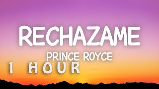 1 HOUR 🕐  Rechazame  Prince Royce Lyrics [upl. by Shelman]