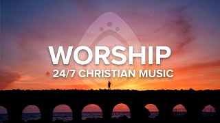 Good Christian Music Radio • Worship amp Praise 247 Stream [upl. by Manella275]