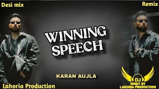 Winning Speech l Desi mix l Karan Aujla l Lahoria Production l Dj Sumit By Lahoria Production mix [upl. by Borlow]