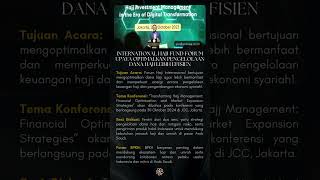 International Hajj Fund Forum Upaya Optimalkan Pengelolaan Dana Haji Lebih Efisien bpkh [upl. by Annadroj]