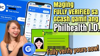 PAANO MAFULLY VERIFIED ANG GCASH ACCOUNT GAMIT ANG PHILHEALTH ID  Riencyll Cabile [upl. by Rennug]