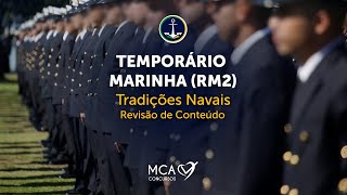 Concurso Temporário Marinha 2024 RM2 2024  Tradições Navais  Revisão de Conteúdo [upl. by Barnum]