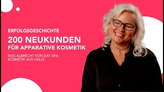 200 Neukunden für apparative Kosmetik gewonnen  Erfahrungen mit Beauty Business 24 [upl. by Luiza]