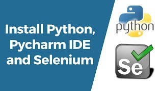 Selenium with Python Tutorial 1Installing PythonSelenium amp Pycharm IDE [upl. by Aititil162]