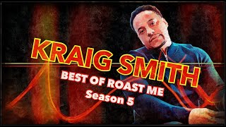 Roast Me  Season 5 BEST of KRAIG SMITH  All Def  WhoDatEditz [upl. by Bega65]