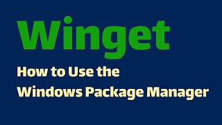 Winget Command How to Use the Windows Package Manager [upl. by Barcot67]