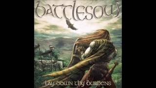 BATTLESOUL  Lay Down Thy Burdens Full [upl. by Skelly]