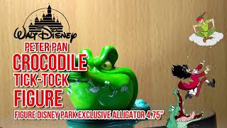 Peter Pan CROCODILE Tick Tock Figure Disney Park Exclusive ALLIGATOR 4 75” [upl. by Samford]