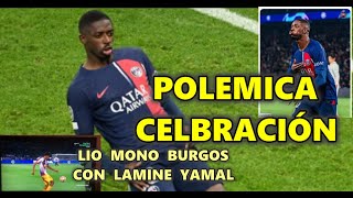 CELEBRACIÓN DEMBELE tras gol vs BARÇA  RACISMO MONO BURGOS con LAMINE YAMAL [upl. by Pietje]