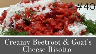 Creamy Beetroot amp Goats Cheese Risotto  Easy Recipe [upl. by Maurizia391]