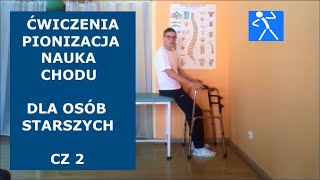 Nauka chodu  Pionizacja osób starszych  Rehabilitacja  Ćwiczenia w domu  część 2  🇵🇱 🇪🇺 [upl. by Thorstein]