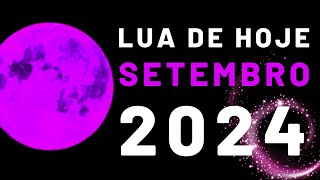 🌙 EM QUE LUA ESTAMOS HOJE SETEMBRO 2024 [upl. by Tanitansy]