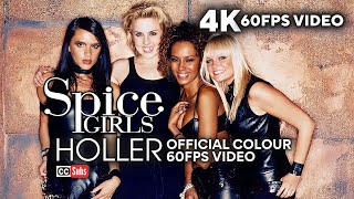 Spice Girls  Holler Official Colour 4K 60FPS Video [upl. by Heshum]