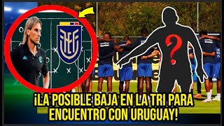 ¡LA POSIBLE BAJA EN LA TRI PARA ENCUENTRO CON URUGUAY [upl. by Zasuwa]