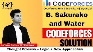 B Sakurako and Water  Different and Best Solution  THOUGHT PROCESS  CODEFORCES 981 DIV3 [upl. by Rehpotirhc]