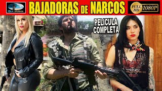 🎥 BAJADORAS DE NARCOS  PELICULA COMPLETA NARCOS  Ola Studios TV 🎬 [upl. by Judsen]