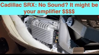 No audio for sound or turning signal on Cadillac srx  It might be your bose amplifier Fix [upl. by Sheedy212]