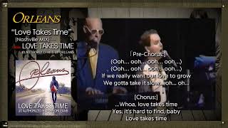 ORLEANS  Love Takes Time with Lyrics [upl. by Nared272]