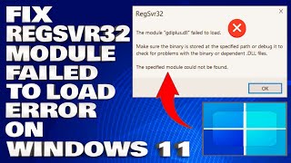 How To Fix RegSvr32 The Module Failed To Load Error on Windows 1110 Solution [upl. by Carmelle618]