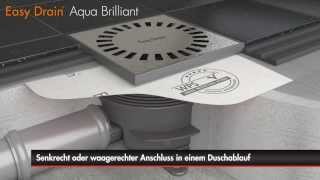 Easy Drain  Aqua Brilliant  Bodenablauf Einbau Deutsch [upl. by Eirelam797]