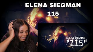 FIRST TIME HEARING 115 Elena Siegman REACTION [upl. by Oram]