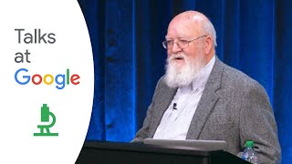 Daniel Dennett  From Bacteria to Bach and Back  Talks at Google [upl. by Amari242]