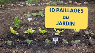 10 PAILLAGES pour le JARDIN [upl. by Rosenblum483]