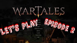 WarTales  Lets Play  Eps 2 [upl. by Cathie575]