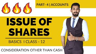 Issue of Shares for consideration other than cash  Shares  Class 12  Accounts  Part 4 [upl. by Saduj]