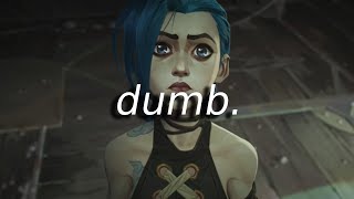 jinx  dumb [upl. by Alphonsa]