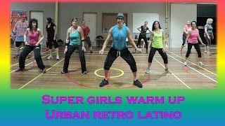 Super Girls Warm Up Zumba with Pierre [upl. by Brunhild196]