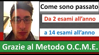 quotCome sono passato da 1 esame ogni 6 mesi a 14 esami allannoquot Il Metodo OCME [upl. by Inek]