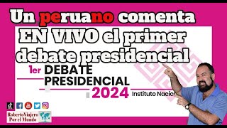 Primer Debate Presidencial  México 2024 EN VIVO [upl. by Malone]