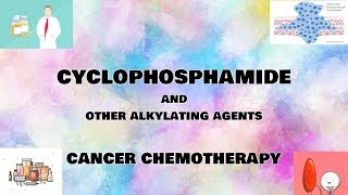 Cyclophosphamide  Alkylating agents  Cancer chemotherapy  Pharmacology  Med Vids Made Simple [upl. by Cordi]