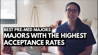 THE BEST PREMED MAJOR Majors with the highest acceptance rates to Medical School [upl. by Shayn]