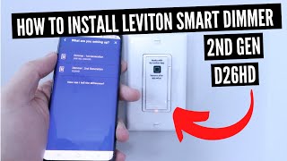 How To Install Leviton Smart Dimmer 2nd Gen Leviton D26HD [upl. by Ahsiuqat]