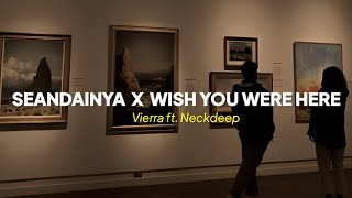 TikTok Version Seandainya X Wish You Were Here  Vierratale ft Neckdeep lirik terjemahan [upl. by Valeria]