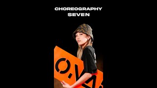 SEVEN｜CHOREOGRAPHY [upl. by Pradeep]